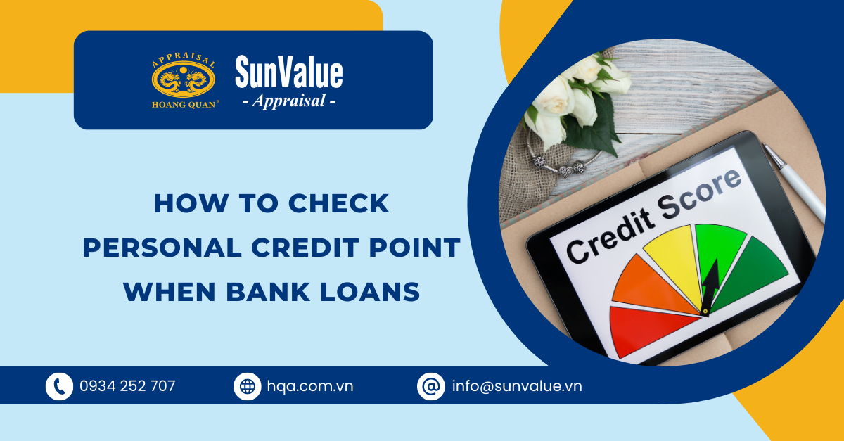 HOW TO CHECK PERSONAL CREDIT POINT WHEN BANK LOANS