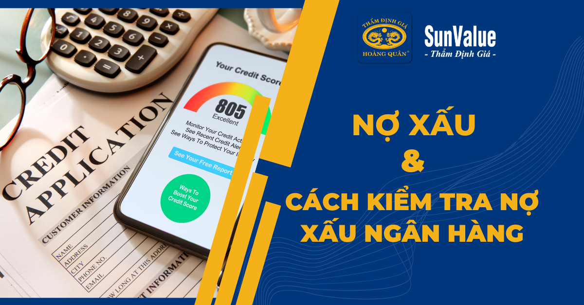 NỢ XẤU LÀ GÌ? CÁCH KIỂM TRA NỢ XẤU NGÂN HÀNG